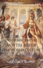 Informal Empire and the Rise of One World Culture - eBook