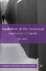 Mediation at the Holocaust Memorial in Berlin - eBook