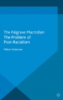 The Problem of Post-Racialism - eBook
