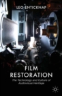 Film Restoration : The Culture and Science of Audiovisual Heritage - eBook