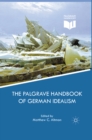 The Palgrave Handbook of German Idealism - eBook