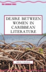 Desire Between Women in Caribbean Literature - eBook