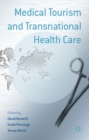 Medical Tourism and Transnational Health Care - eBook