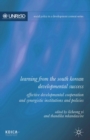 Learning from the South Korean Developmental Success : Effective Developmental Cooperation and Synergistic Institutions and Policies - eBook