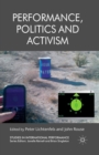 Performance, Politics and Activism - eBook