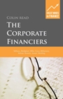 The Corporate Financiers : Williams, Modigliani, Miller, Coase, Williamson, Alchian, Demsetz, Jensen, Meckling - eBook
