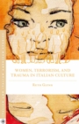 Women, Terrorism, and Trauma in Italian Culture - eBook