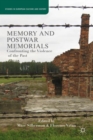 Memory and Postwar Memorials : Confronting the Violence of the Past - Book