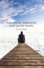 Masculinity, Meditation and Mental Health - eBook
