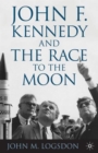 John F. Kennedy and the Race to the Moon - Book
