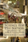 Science for the Nation : Perspectives on the History of the Science Museum - Book