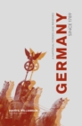 Germany since 1789 : A Nation Forged and Renewed - Book
