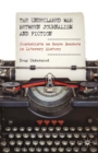 The Undeclared War between Journalism and Fiction : Journalists as Genre Benders in Literary History - eBook