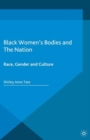 Black Women's Bodies and The Nation : Race, Gender and Culture - eBook