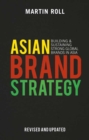 Asian Brand Strategy (Revised and Updated) : Building and Sustaining Strong Global Brands in Asia - eBook