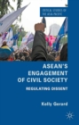 ASEAN's Engagement of Civil Society : Regulating Dissent - eBook