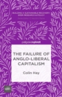 The Failure of Anglo-liberal Capitalism - eBook