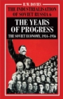 The Industrialisation of Soviet Russia Volume 6: The Years of Progress : The Soviet Economy, 1934-1936 - eBook