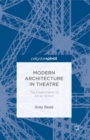 Modern Architecture in Theatre : The Experiments of Art et Action - eBook