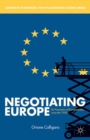 Negotiating Europe : EU Promotion of Europeanness since the 1950s - eBook