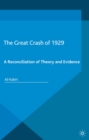 The Great Crash of 1929 : A Reconciliation of Theory and Evidence - eBook