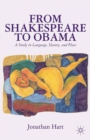 From Shakespeare to Obama : A Study in Language, Slavery and Place - eBook