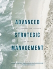 Advanced Strategic Management : A Multi-Perspective Approach - Book