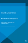 Boards Under Crisis : Board action under pressure - eBook