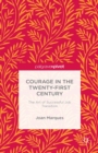 Courage in the Twenty-First Century : The Art of Successful Job Transition - eBook