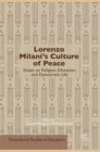 Lorenzo Milani's Culture of Peace : Essays on Religion, Education, and Democratic Life - eBook