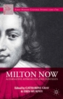 Milton Now : Alternative Approaches and Contexts - eBook