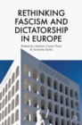 Rethinking Fascism and Dictatorship in Europe - eBook