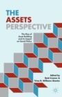 The Assets Perspective : The Rise of Asset Building and its Impact on Social Policy - eBook