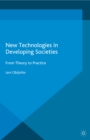 New Technologies in Developing Societies : From Theory to Practice - eBook