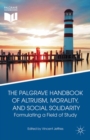 The Palgrave Handbook of Altruism, Morality, and Social Solidarity : Formulating a Field of Study - eBook