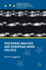 Discourse Analysis and European Union Politics - Book