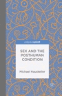 Sex and the Posthuman Condition - eBook