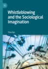 Whistleblowing and the Sociological Imagination - eBook