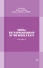 Social Entrepreneurship in the Middle East : Volume 1 - eBook