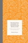 The Political Economy of the Egyptian Revolution : Mubarak, Economic Reforms and Failed Hegemony - eBook