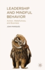 Leadership and Mindful Behavior : Action, Wakefulness, and Business - eBook