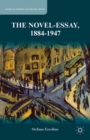 The Novel-Essay, 1884-1947 - eBook