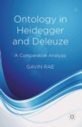 Ontology in Heidegger and Deleuze : A Comparative Analysis - eBook
