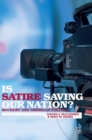 Is Satire Saving Our Nation? : Mockery and American Politics - eBook