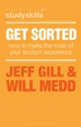 Get Sorted : How to make the most of your student experience - eBook