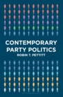 Contemporary Party Politics - eBook