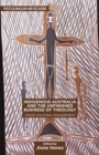 Indigenous Australia and the Unfinished Business of Theology : Cross-Cultural Engagement - eBook