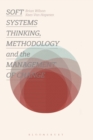 Soft Systems Thinking, Methodology and the Management of Change - eBook