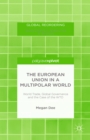 The European Union in a Multipolar World : World Trade, Global Governance and the Case of the WTO - eBook