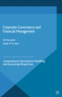 Corporate Governance and Financial Management : Computational Optimisation Modelling and Accounting Perspectives - eBook